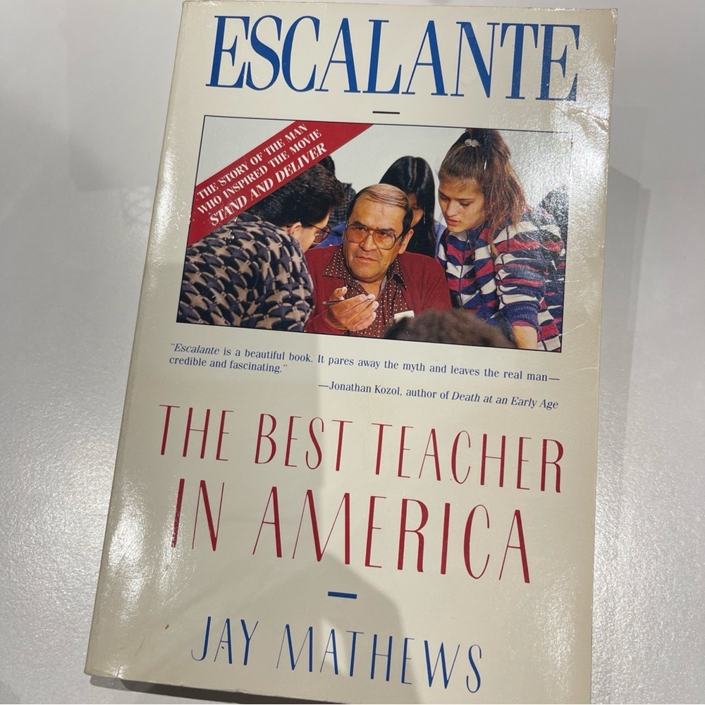 Escalante: The Best Teacher in America by Mathews, Jay book